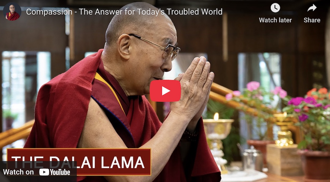 The Dalai Lama’s Message of Compassion in Turbulent Times