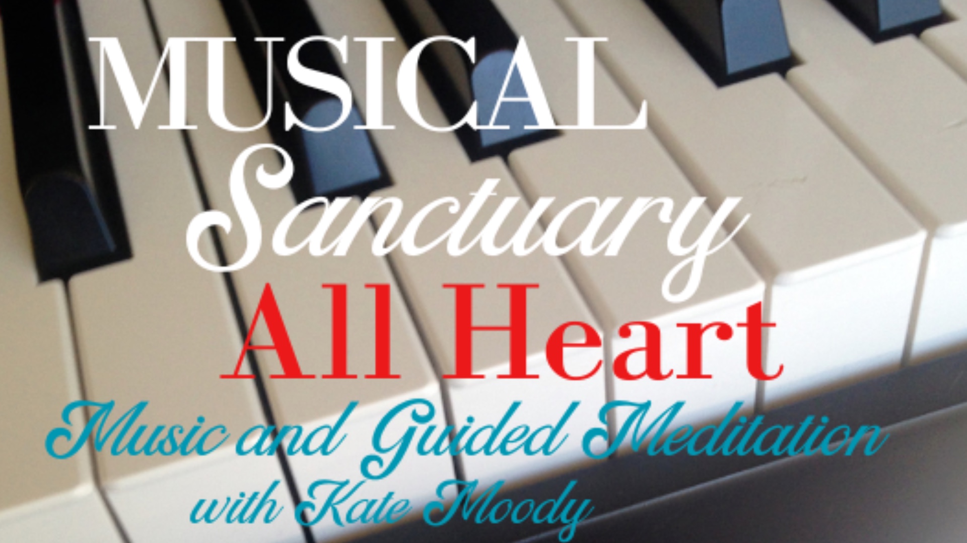 Musical Sanctuary: All Heart