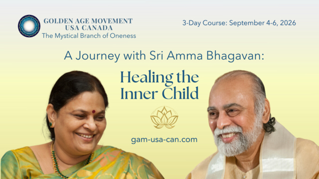 A Journey with Sri Amma Bhagavan: Healing the Inner Child