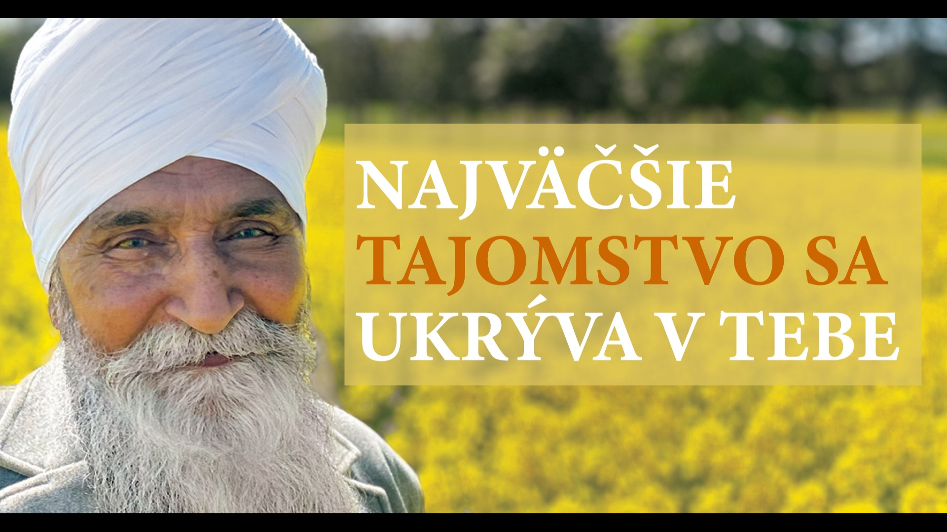 Sant Khem Singh v Bratislave  “Najväčšie bohatstvo je v Tebe”